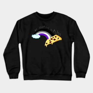 my sexuality is pizza Crewneck Sweatshirt